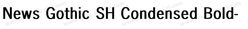 News Gothic SH Condensed Bold字体转换